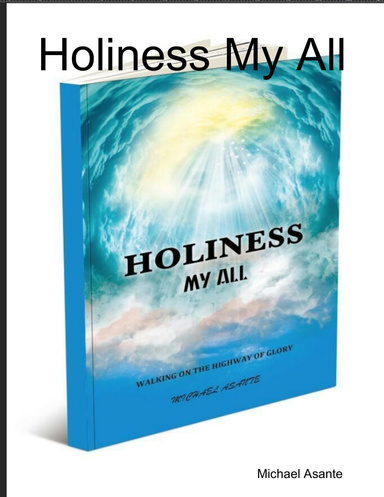 Holiness My All
