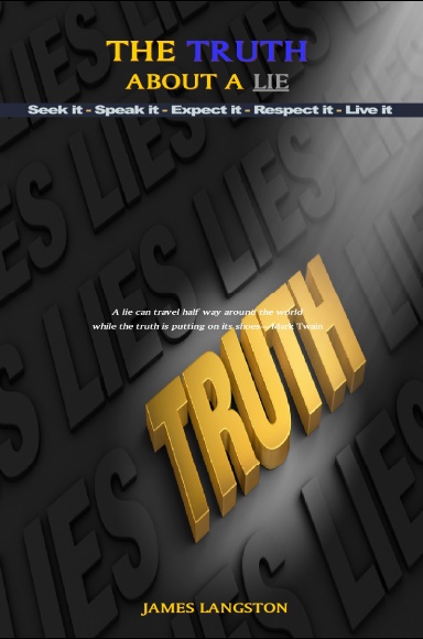 The Truth About A Lie
