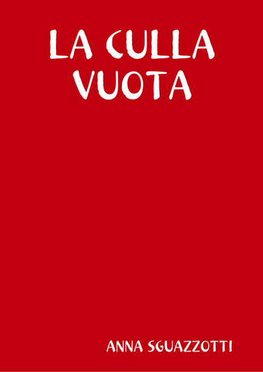 LA CULLA VUOTA