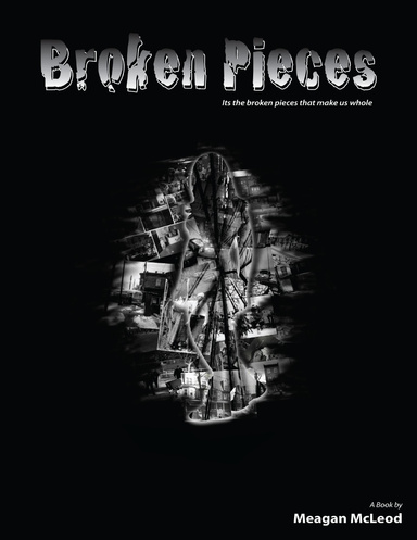 Broken Pieces