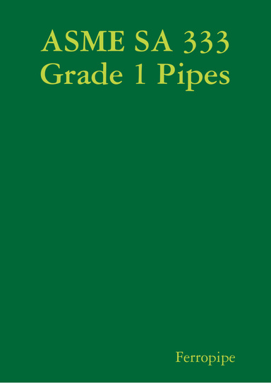ASME SA 333 Grade 1 Pipes