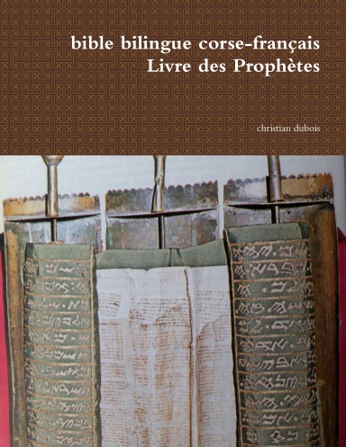 bible bilingue corse-français Livre des Prophètes