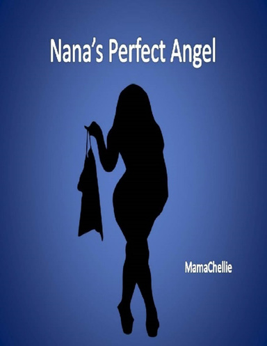 Nana's Perfect Angel