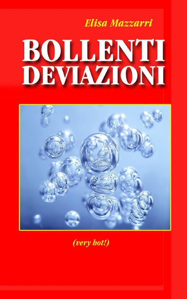 Bollenti deviazioni
