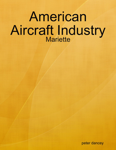 American Aircraft Industry - Mariette