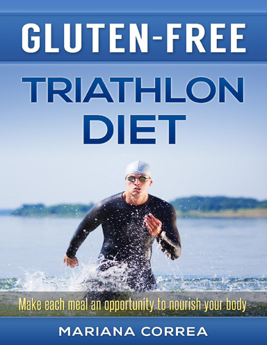 Gluten Free Triathlon Diet