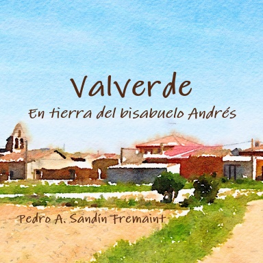 Valverde: en tierra del bisabuelo Andrés