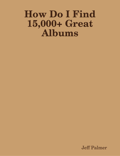 How Do I Find 15,000+ Great Albums