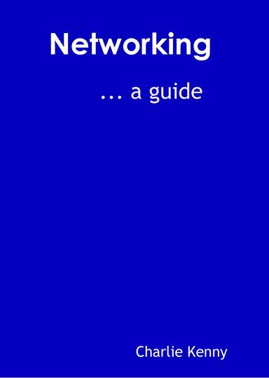 Networking: A Guide