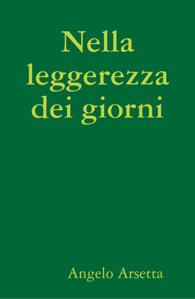 Nella leggerezza dei giorni