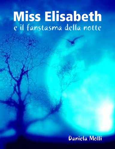 Miss Elisabeth: e il fanstasma della notte