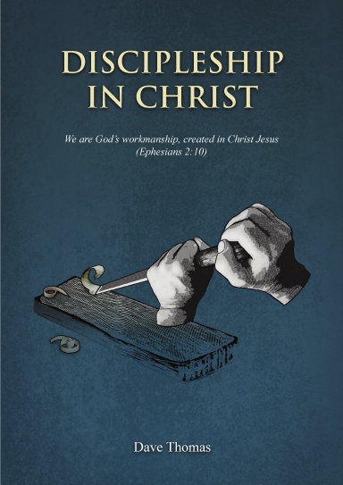 DISCIPLESHIP IN CHRIST