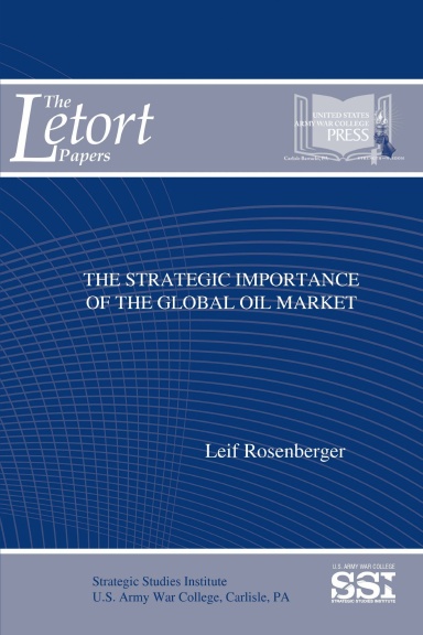 The Strategic Importance of The Global Oil Market