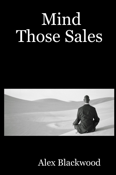 Mind Those Sales