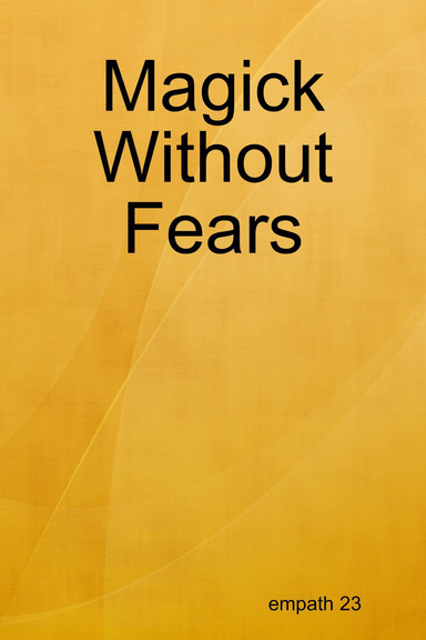 Magick Without Fears
