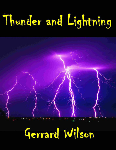 Thunder and Lightning