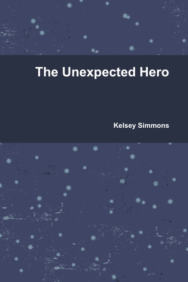 The Unexpected Hero