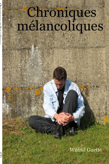 Chroniques mélancoliques