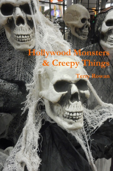 Hollywood Monsters & Creepy Things