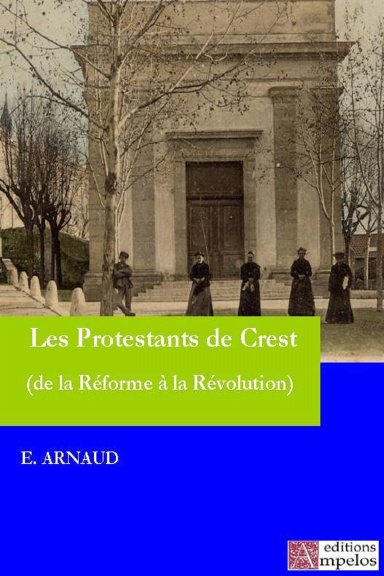 Histoire des Protestants de Crest
