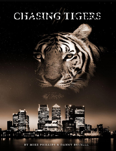 Chasing Tigers