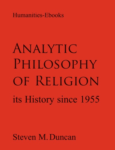 Analytic Philosophy of Religion: Its History Since 1955
