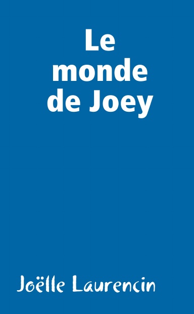 Le monde de Joey