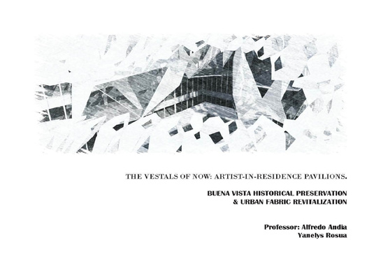 Buena Vista Historical Preservation & Urban Fabric Revitalization: Thesis Project