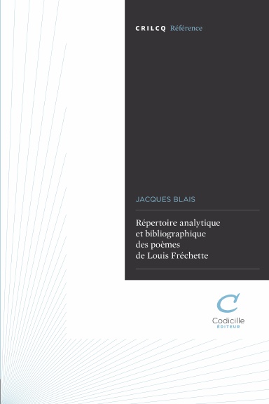 Répertoire analytique et bibliographique des poèmes de Louis Fréchette