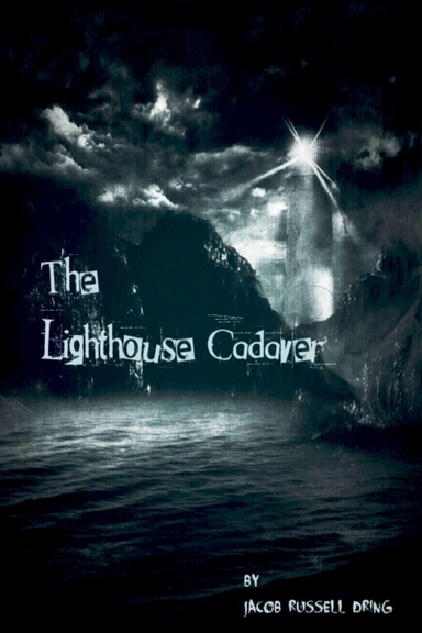 The Lighthouse Cadaver
