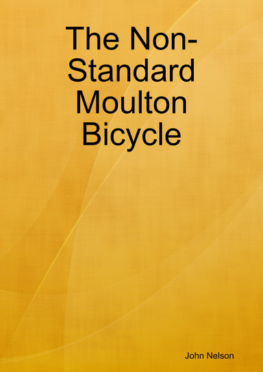 The Non Standard Moulton Bicycle