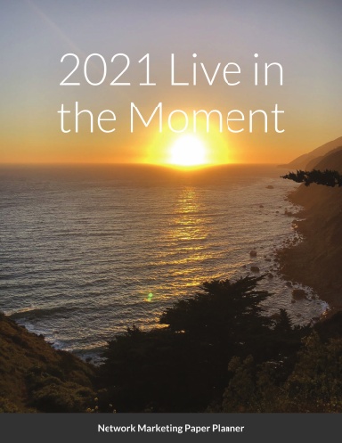 Live in the Moment Network Paper Planner