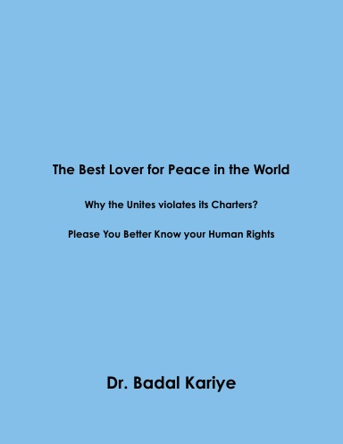The Best Lover for Peace in the World