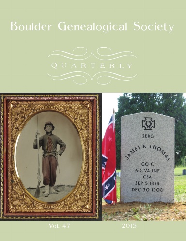 Boulder Genealogical Society Quarterly 2015 Edition