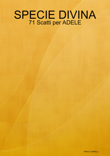 SPECIE DIVINA - 71 Scatti per ADELE
