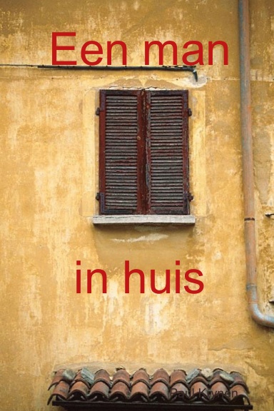 Een man in huis