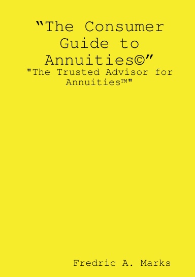 The Consumer Guide to Annuities