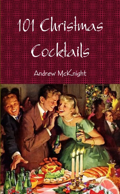 101 Christmas Cocktails