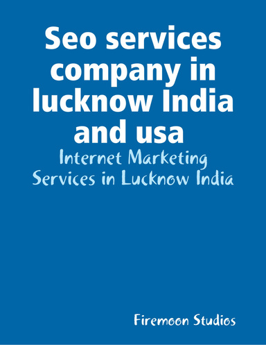 Seo services company in lucknow India and usa