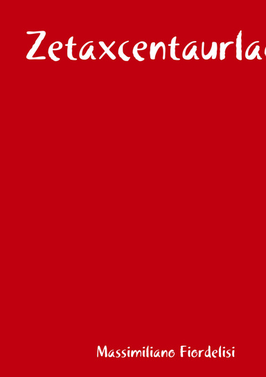 Zetaxcentaurlacinesinaraccontobreve