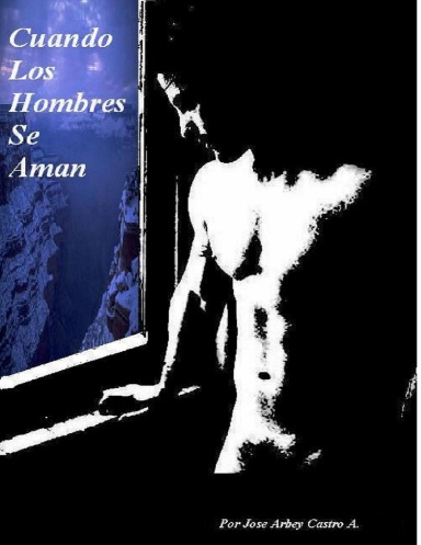 Cuando Los Hombres Se Aman