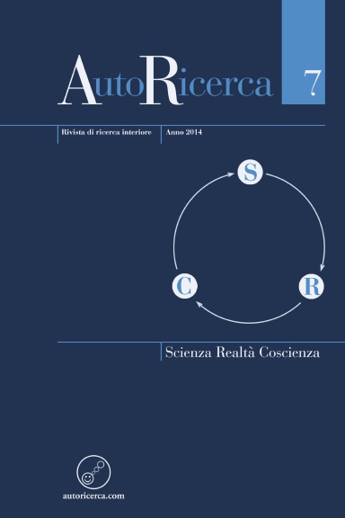 AutoRicerca - Numero 7, Anno 2014 - Scienza, Realtà & Coscienza