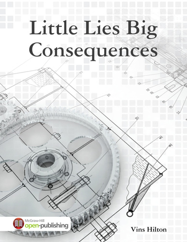 Little Lies Big Consequences