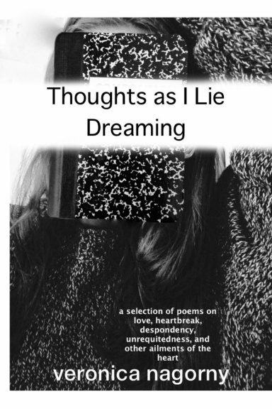 Thoughts as I Lie Dreaming