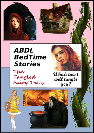 The ABDL Bedtime Stories: The Tangled Fairy Tales