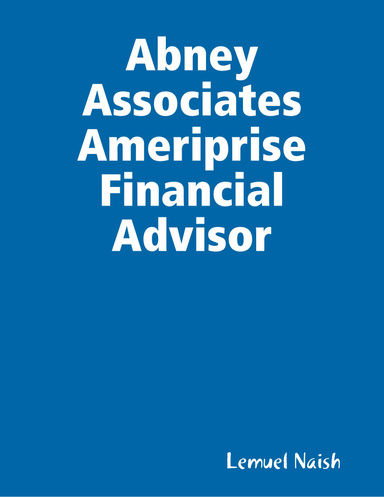 Abney Associates Ameriprise Financial Advisor
