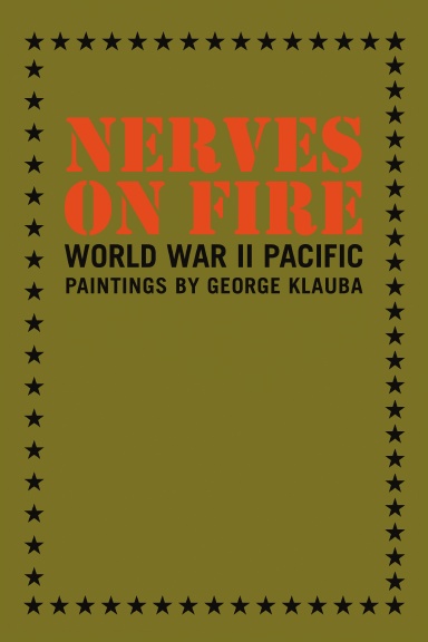 Nerves on Fire: World War II Pacific Paintings