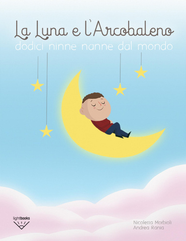 La Luna E L'arcobaleno