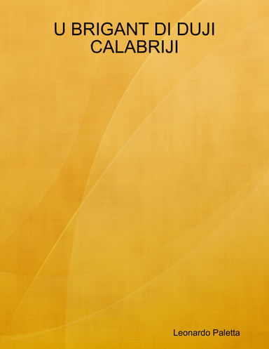 U BRIGANT DI DUJI CALABRIJI