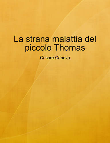 La strana malattia del piccolo Thomas
